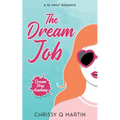 The Dream Job: A YA Sweet Romance - Paperback