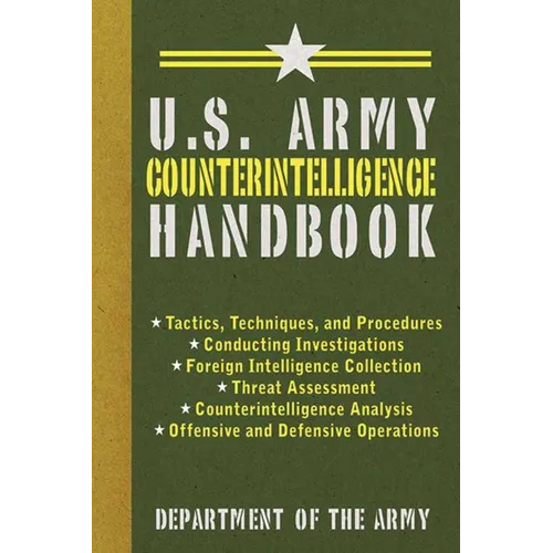 U.S. Army Counterintelligence Handbook - Paperback