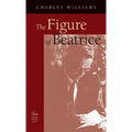 Figure of Beatrice: A Study in Dante - Hardcover
