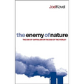 The Enemy of Nature: The End of Capitalism or the End of the World? - Paperback