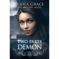 Two Parts Demon - Paperback
