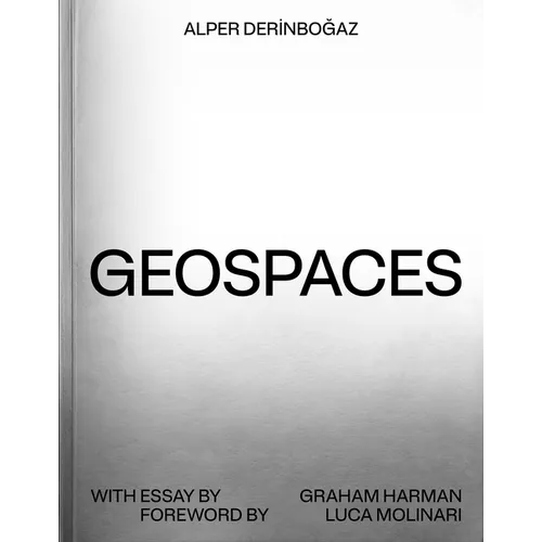 Geospaces: Continuities Between Humans, Spaces, and the Earth - Paperback
