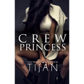 Crew Princess - Paperback