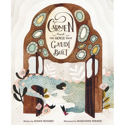 Carmen and the House That Gaudí Built - Hardcover