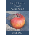 The Plutarch Primer: Publicola (Revised) - Paperback
