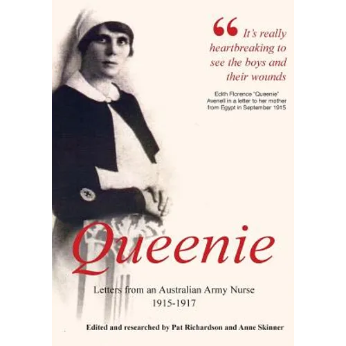 Queenie: Letters from an Australian Army Nurse, 1915-1917