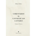 Comentarios al Cantar de los Cantares: Volumen Primero - Hardcover