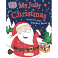 My Jolly Christmas Activity and Sticker Book - Paperback