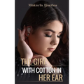 The Girl with Cotton in her Ear - Paperback