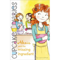 Alexis and the Missing Ingredient - Hardcover