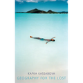 Geography for the Lost - Paperback