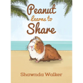 Peanut Learns to Share - Hardcover