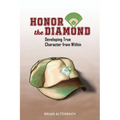 Honor the Diamond - Paperback