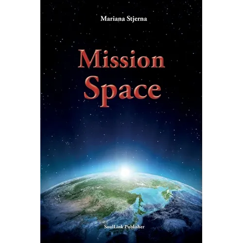 Mission Space: With Start in Agartha - Paperback