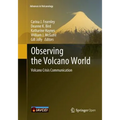 Observing the Volcano World: Volcano Crisis Communication - Paperback