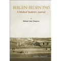 Bergen-Belsen 1945: A Medical Student's Journal - Paperback