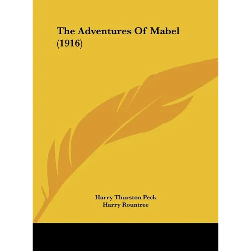 The Adventures of Mabel (1916) - Hardcover
