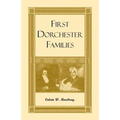 First Dorchester Families