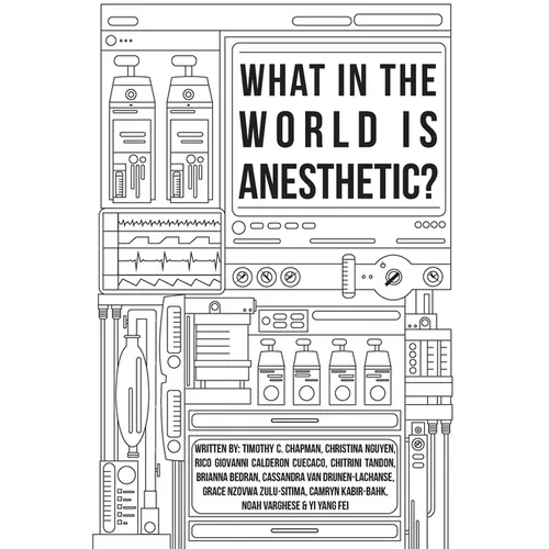 What in the World is Anesthetic - Paperback
