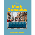 Mark Gonzales - Hardcover