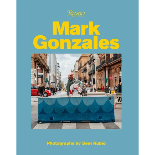 Mark Gonzales - Hardcover
