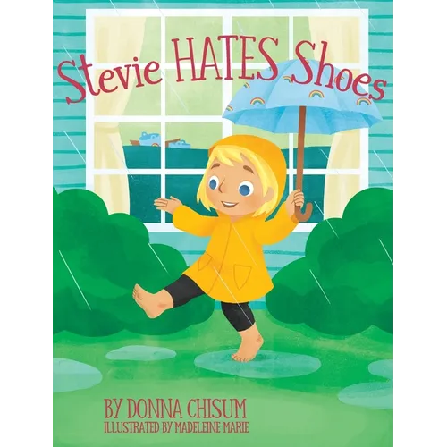Stevie Hates Shoes - Hardcover