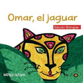 Omar, el jaguar: (Bilingual Edition) - Paperback