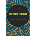 Theorhetorical - Paperback