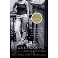 Augusta, Gone: A True Story - Paperback