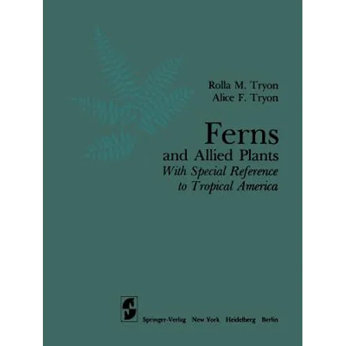 Ferns and Allied Plants: With Special Reference to Tropical America - Paperback