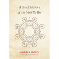 A Brief History of the Verb To Be - Paperback
