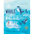 The Whale Who Ate Plastic - Paperback