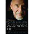 Paulo Coelho: A Warrior's Life - Paperback