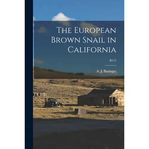 The European Brown Snail in California; B515