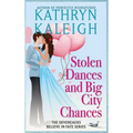 Stolen Dances and Big City Chances - Hardcover