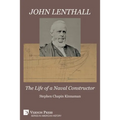 John Lenthall: The Life of a Naval Constructor (Color)