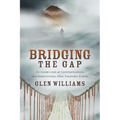 Bridging the Gap: An Inside Look at Communications and Relationships After Traumatic Events - Paperback