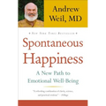 Spontaneous Happiness - Hardcover