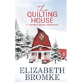The Quilting House, A Hickory Grove Christmas - Paperback