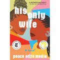 His Only Wife - Paperback