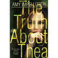 The Truth About Thea - Paperback
