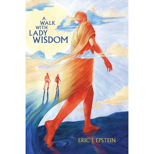 A Walk With Lady Wisdom - Paperback