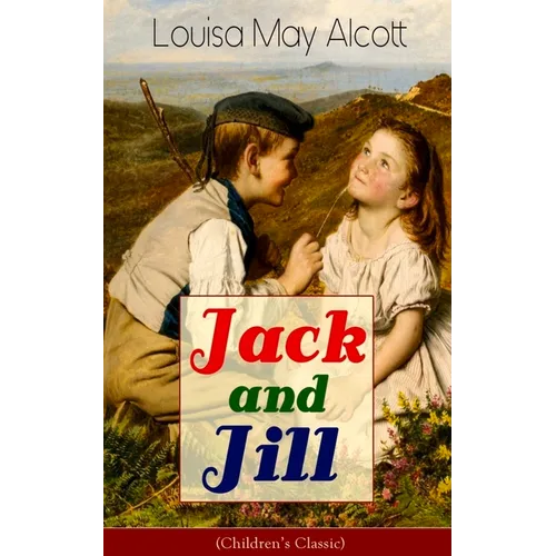 Jack and Jill (Children's Classic) - Paperback