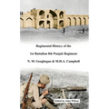 Regimental History of the 1st Battalion 8th Punjab Regiment