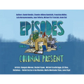 Episodes from a Colonial Present: 0 - Paperback