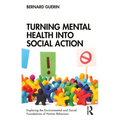 Turning Mental Health Into Social Action - Paperback