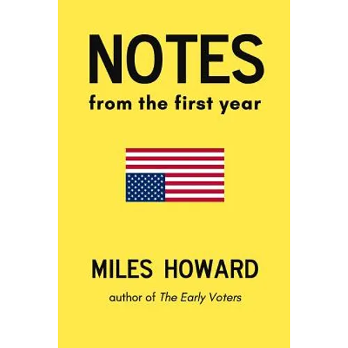 Notes From The First Year