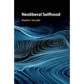 Neoliberal Selfhood - Paperback
