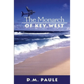 The Monarch of Key West - Paperback
