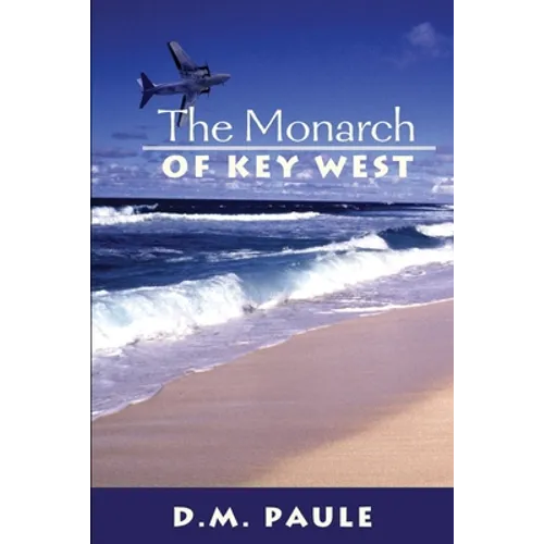 The Monarch of Key West - Paperback